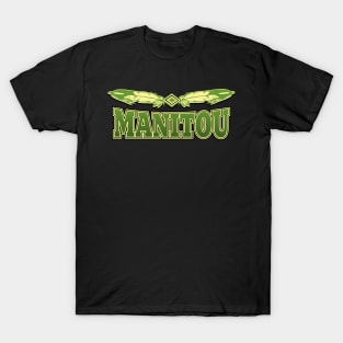 Manitou (Supreme Ruler And Master Of Life) T-Shirt